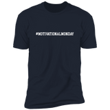 Motivational Tees: Motivational Monday Premium Short Sleeve Tee (Closeout)