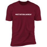 Motivational Tees: Motivational Monday Premium Short Sleeve Tee (Closeout)