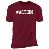 Motivational Tees: ACTION Premium Short Sleeve Tee (Closeout)