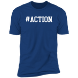 Motivational Tees: ACTION Premium Short Sleeve Tee (Closeout)